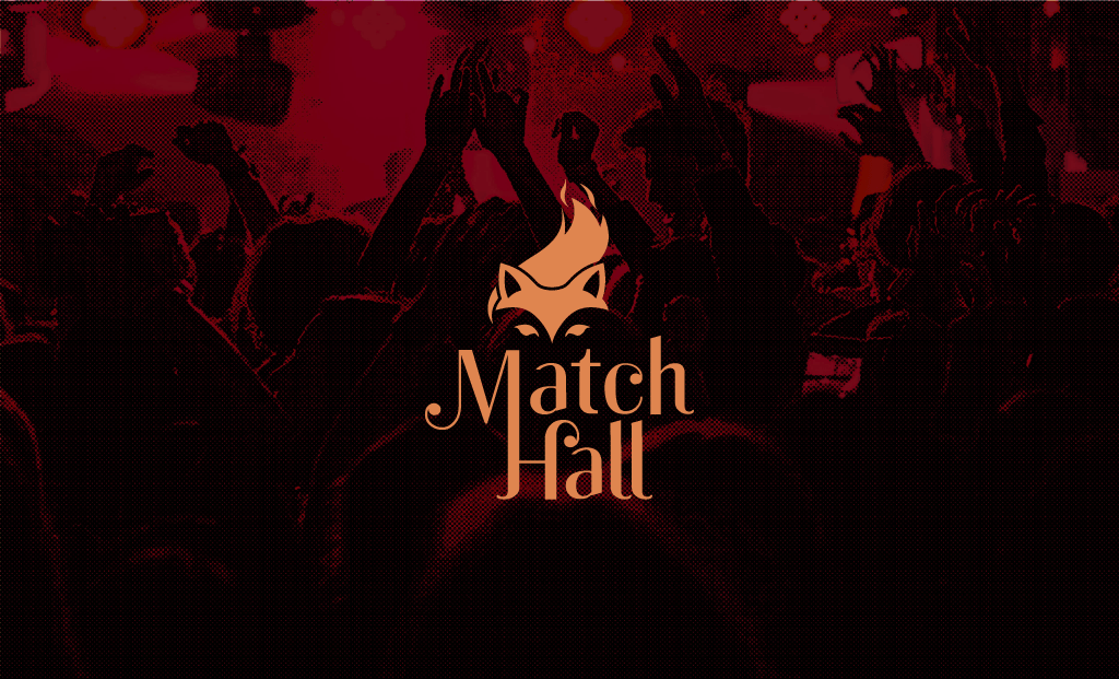 Match Hall